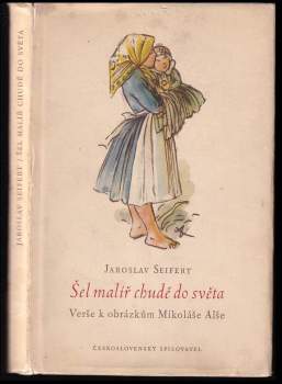 Jaroslav Seifert: Šel malíř chudě do světa