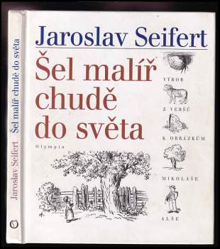Šel malíř chudě do světa