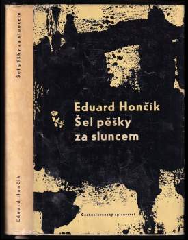 Šel pěšky za sluncem