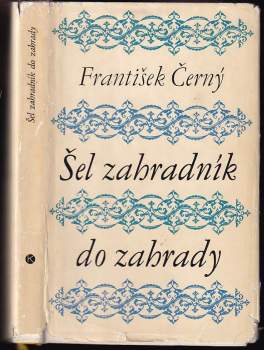 Šel zahradník do zahrady