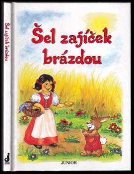 Šel zajíček brázdou