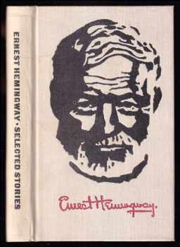 Selected Stories - Ernest Hemingway (1971, Progress) - ID: 3168899