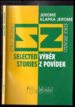 Jerome K Jerome: Selected stories = : Výběr z povídek
