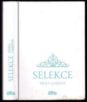 Kiera Cass: Selekce