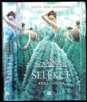 Selekce - Kiera Cass (2014, CooBoo) - ID: 634552