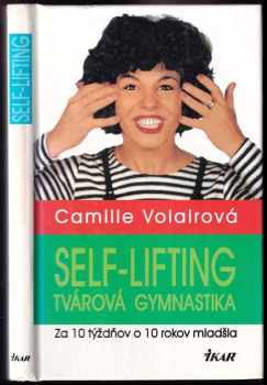 Camille Volair: Self-Lifting - tvárová gymnastika