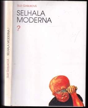 Selhala moderna?