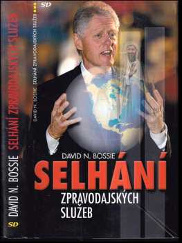 David N Bossie: Selhání zpravodajských služeb