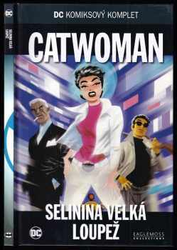 Bill Finger: Selinina velká loupež - Catwoman