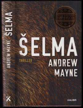 Šelma : 1 - Andrew Mayne (2018, Euromedia Group) - ID: 813746