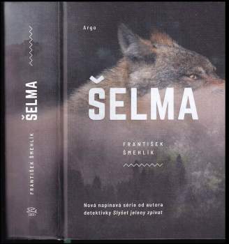František Šmehlík: Šelma