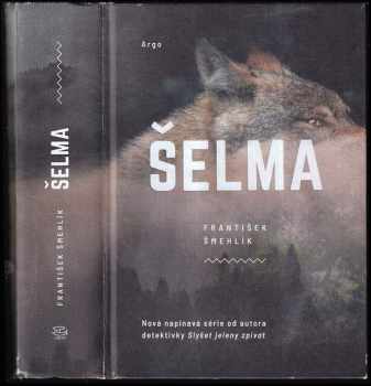 František Šmehlík: Šelma