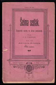 Antonín Dvořák: Šelma sedlák