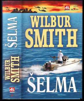 Šelma - Wilbur A Smith (2011, Alpress) - ID: 1549385