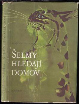 Vladimír Pazourek: Šelmy hledají domov