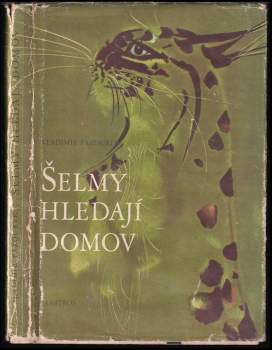 Vladimír Pazourek: Šelmy hledají domov