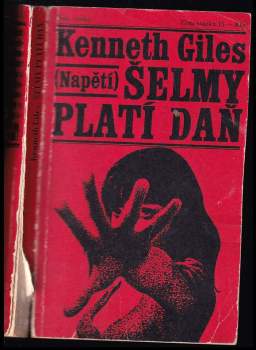 Kenneth Giles: Šelmy platí daň