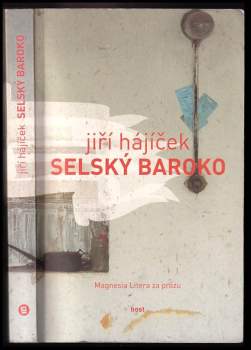 Jiří Hajíček: Selský baroko
