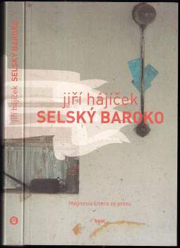 Jiří Hajíček: Selský baroko