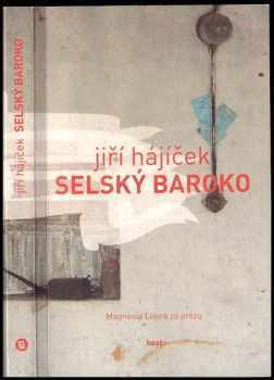 Selský baroko - Jiří Hajíček (2009, Host) - ID: 596286