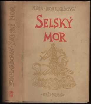Nina Bonhardová: Selský mor
