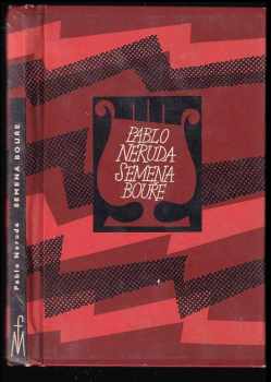 Semena bouře : Ať procitne dřevorubec - Jan Pilař, Pablo Neruda (1961, Mladá fronta) - ID: 668999