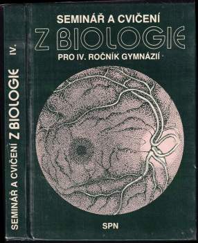 Seminář a cvičení z biologie pro čtvrtý ročník gymnázií