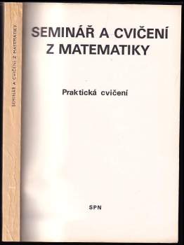 Seminář a cvičení z matematiky