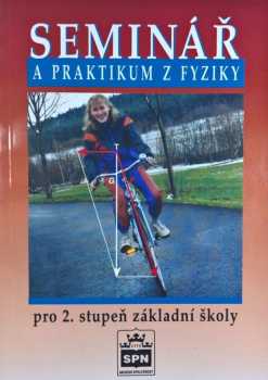 Seminář a praktikum z fyziky pro 2. stupeň základní školy