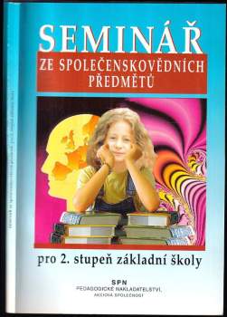 Vladislav Dudák: Seminář ze společenskovědních předmětů pro 2. stupeň základní školy