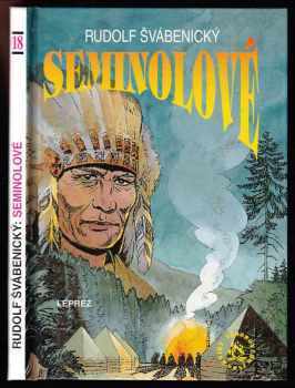 Rudolf Švábenický: Seminolové