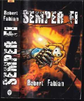 Robert Fabian: Semper fi