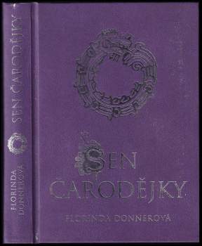 Florinda Donner: Sen čarodějky