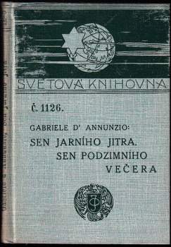 Sen jarního jitra ; Sen podzimního večera : dvě básně dramatické