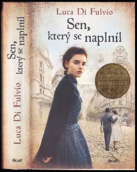 Luca Di Fulvio: Sen, který se naplnil