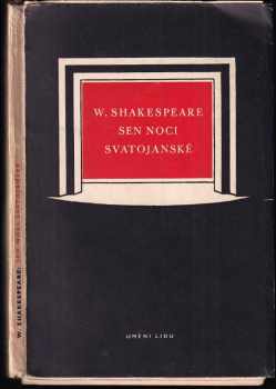 Sen noci svatojanské : komedie - William Shakespeare (1949, Umění lidu) - ID: 213049