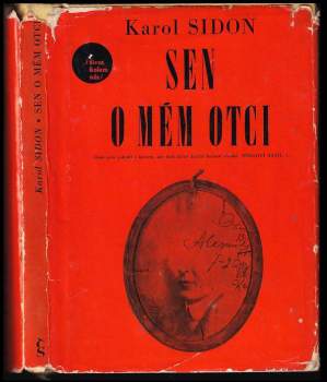 Karol Sidon: Sen o mém otci