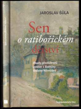 Sen o ratibořickém dětství