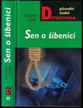 Roman Cílek: Sen o šibenici