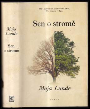 Maja Lunde: Sen o stromě
