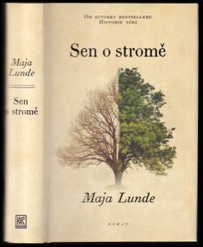 Maja Lunde: Sen o stromě