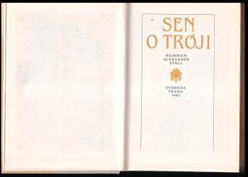 Heinrich Alexander Stoll: Sen o Tróji