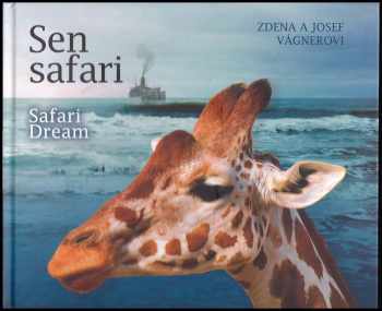 Josef Vágner: Sen safari