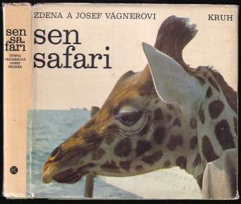 Sen safari - Josef Vágner, Zdena Vágnerová (1971, Kruh) - ID: 793659