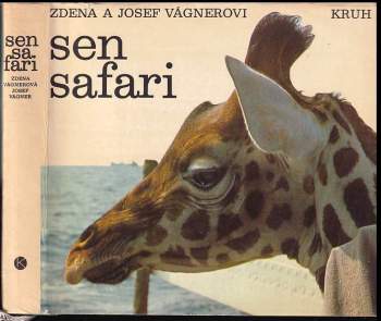 Sen safari - Josef Vágner, Zdena Vágnerová (1971, Kruh) - ID: 796909