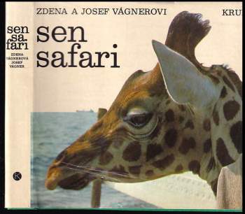 Sen safari - Josef Vágner, Zdena Vágnerová (1971, Kruh) - ID: 816061