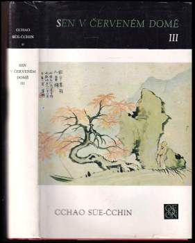 Xueqin Cao: Sen v červeném domě III