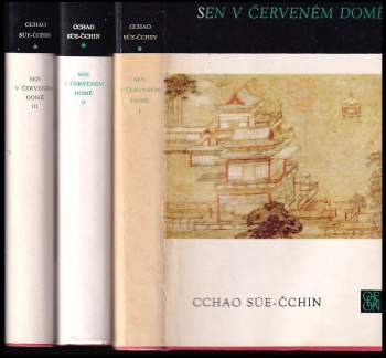 Xueqin Cao: Sen v červeném domě III