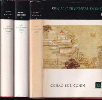 Xueqin Cao: Sen v červeném domě III
