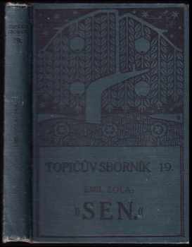 Émile Zola: Sen : [Z cyklu Rougon Macquartové : Historie rodiny z časů druhého císařství]